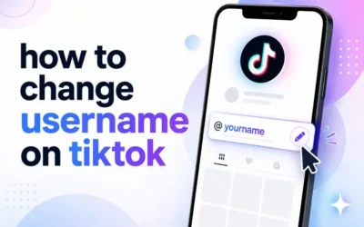 How To Change Username On TikTok The Right Way Today